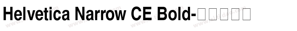 Helvetica Narrow CE Bold字体转换